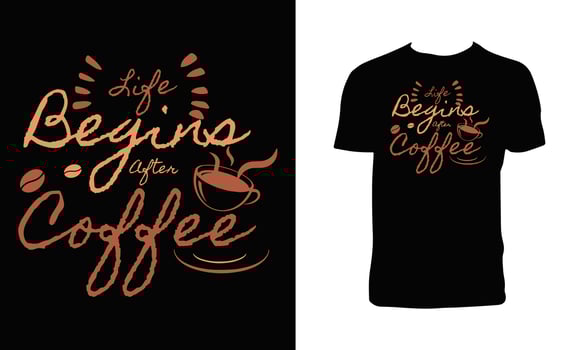 Coffee T Shirt Design vector