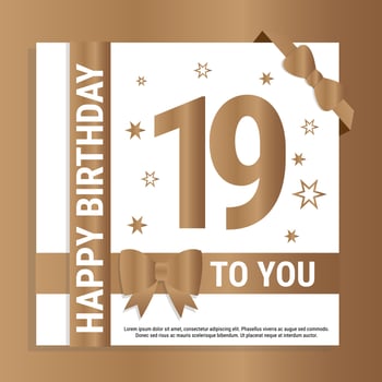 Happy 19th Birthday. Gold numerals and glittering gold ribbons. Festive background. Decoration for party event, greeting card and invitation, design template for birthday celebration. Eps10 Vector