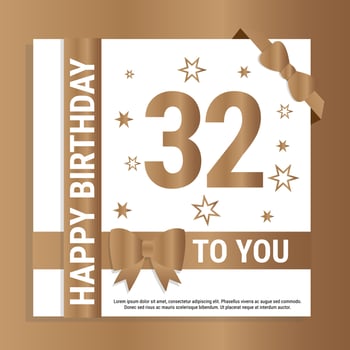 Happy 32th Birthday. Gold numerals and glittering gold ribbons. Festive background. Decoration for party event, greeting card and invitation, design template for birthday celebration. Eps10 Vector