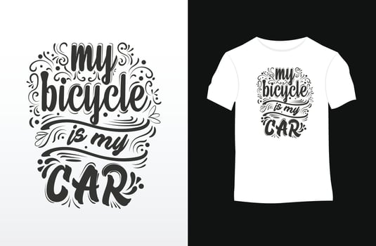My bicycle is my car tshirt design vector