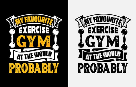 Gym T-shirt design, Gym motivational quote, Workout inspirational t shirt design, Fitness t shirt design vector
