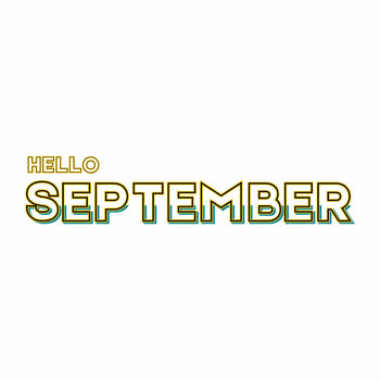 Vector design for greeting Hello September