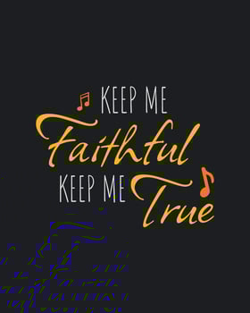Keep me faithful keep me true. Typography quotes. Bible verse. Motivational words. Christian poster. vector