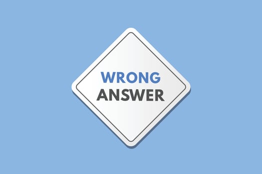wrong answer Button. wrong answer Sign Icon Label Sticker Web Buttons vector
