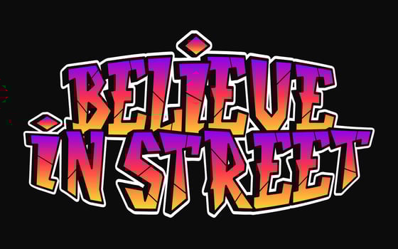 Believe in street word graffiti style letters.Vector hand drawn doodle cartoon logo illustration. Funny cool believe in street letters, fashion, graffiti style print for t-shirt, poster concept vector