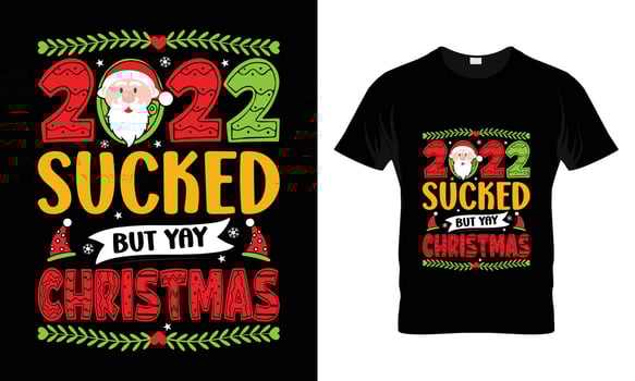 2022 sucked but yay Christmas vector