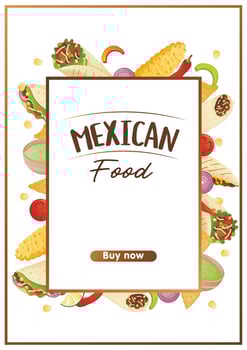 Mexican food flyer A4 with tacos, burritos, tamales, quesadilla, empanadas, elotes and nachos. Banner healthy food, cooking, menu, food concept. vector