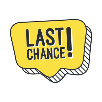 Last chance Sale. Special offer price sign. vector