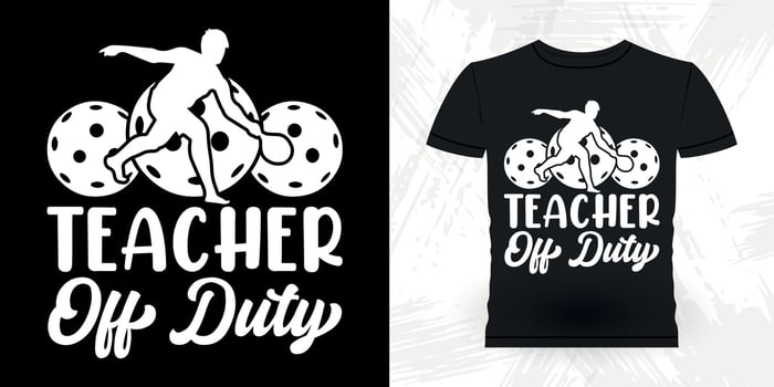 Teacher Off Duty Funny Pickleball Player Sports Retro Vintage Pickleball T-shirt Design vector