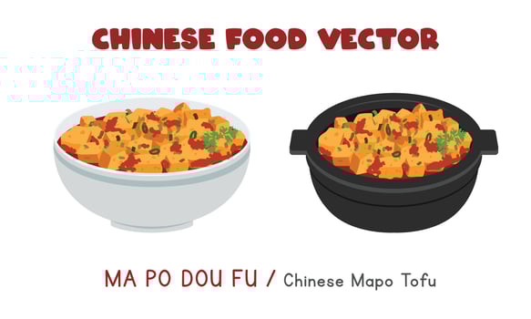 Chinese Ma Po Dou Fu - Chinese Mapo Tofu flat vector design illustration, clipart cartoon style. Asian food. Chinese cuisine. Chinese food
