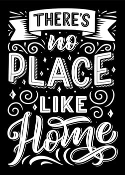 There is no place like home lettering quote vector