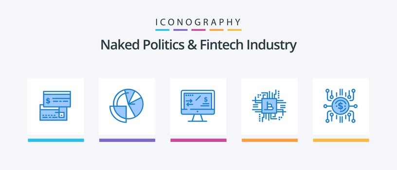 Naked Politics And Fintech Industry Blue 5 Icon Pack Including finance. bitcoin. data. fintech industry. income. Creative Icons Design vector
