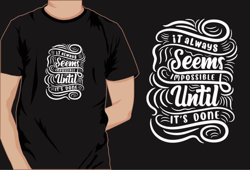 Motivational saying t-shirt design   This is creative Motivational saying t-shirt design t shirt design, vector