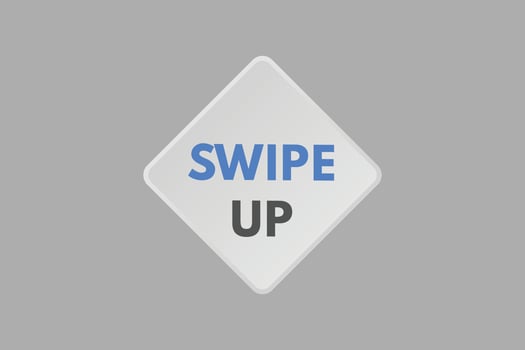swipe up text Button. swipe up Sign Icon Label Sticker Web Buttons vector