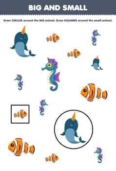 Education game for children arrange by size big or small by drawing circle and square of cute cartoon narwhal fish seahorse printable underwater worksheet vector
