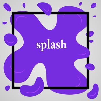Big blue splash with lots of small splashes in black frame and inscription splash. Vector illustration