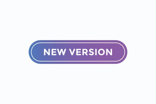 new version button vectors.sign label speech bubble new version vector