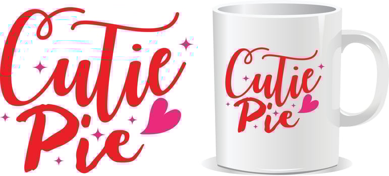 Cutie pie Happy valentine's day quotes design vector