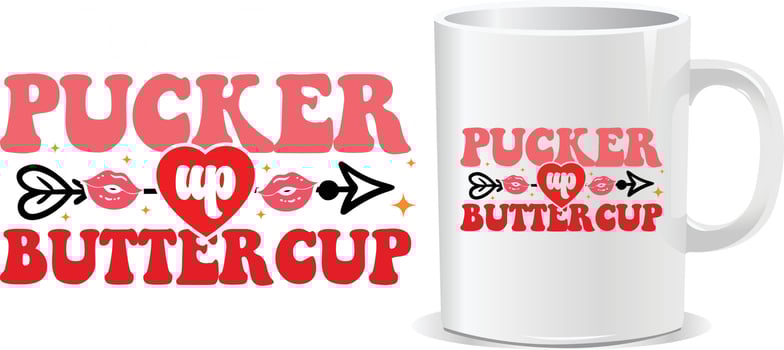 Pucker up butter cup Happy valentine's day quotes mug design vector