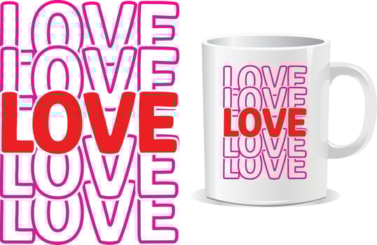 LOVE Happy valentine's day quotes mug design vector