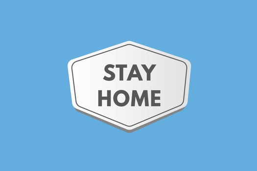 stay home text Button. stay home Sign Icon Label Sticker Web Buttons vector
