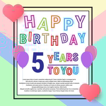 Happy Birthday 5 years, anniversary greeting card, balloons and love. Cute colorful writing and background. eps10 vector