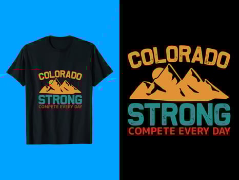 Colorado Strong Compete Every Day T-shirt Design vector