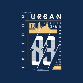 freedom urban street text frame graphic typography vector print