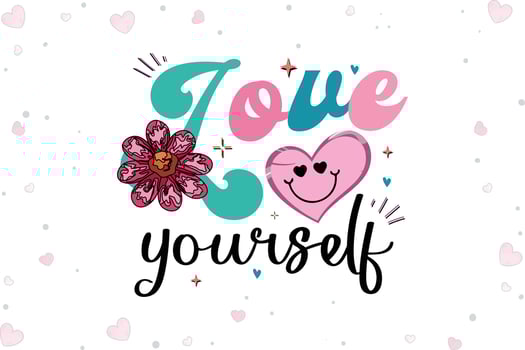 Love Yourself Valentines Day SVG vector