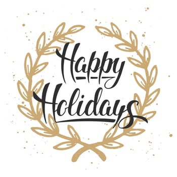 Happy Holidays, modern ink brush calligraphy with golden wreath vector