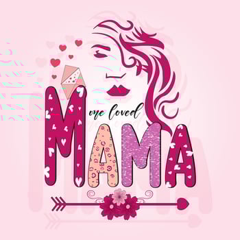 Valentine's Day, One Loved Mama Design For  Print Template, Illustration, White Background. vector