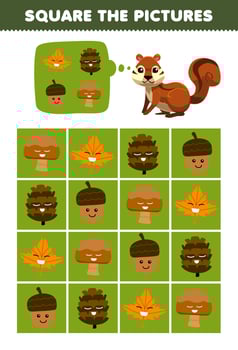 Education game for children help cute cartoon squirrel square the correct leaf pinecone acorn mushroom set picture printable nature worksheet vector