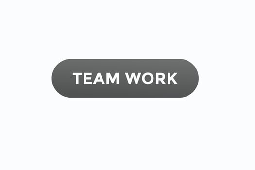 team work button vectors.sign label speech bubble team work vector