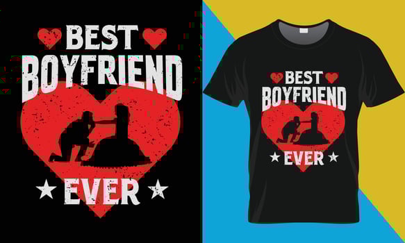 Best Boyfriend ever Valentine's Day typography t-shirt design. vector