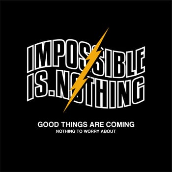 Motivational quotes vector typography for t-shirt. perfect for simple style