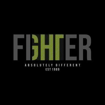 Fighter, quote, slogan typography graphic design, for t-shirt prints, vector illustration