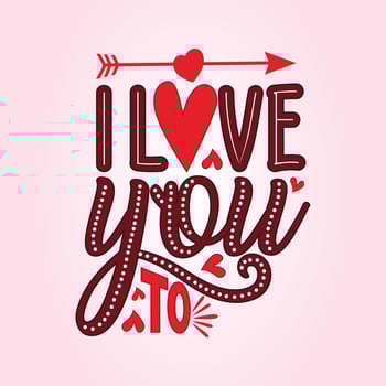 Happy Valentine's day beautiful vintage text, hand lettering Romantic quote postcard, card, invitation, banner template. I love you to. vector