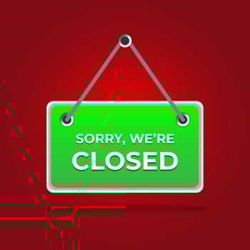 Sorry we are closed sign on door store. Business open or closed banner isolated for shop retail. vector