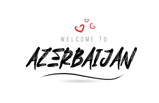 Welcome to AZERBAIJAN country text typography with red love heart and black name vector