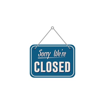 A business sign that says 'Sorry We're Closed' vintage icon vector