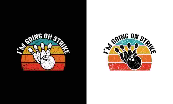 Bowling Quote T shirt design, typography vector