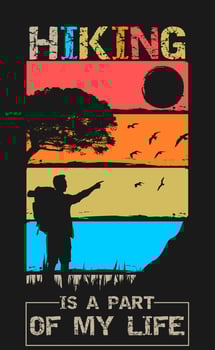 Vector hiking is a part of my life vintage t shirt design