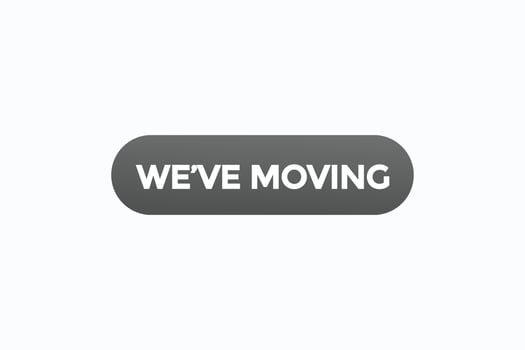 we've moving  button vectors.sign label speech bubble we've  moving vector