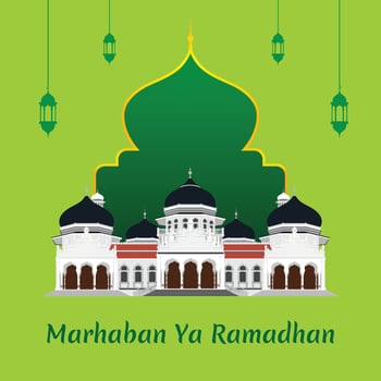 Marhaban Ya Ramadhan Greeting Welcome the Holy Month of Ramadhan with Masjid Raya Baiturrahman Aceh Vector illustration, Isolated on Green Background.