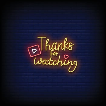 Neon Sign thanks for watching with brick wall background vector