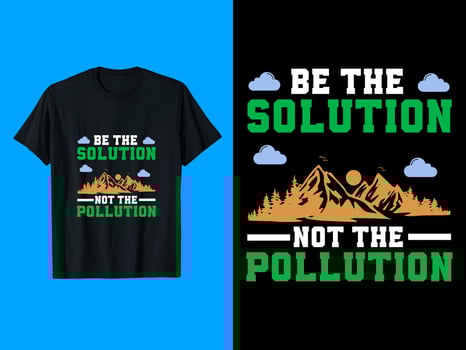 Be The Solution not The Pollution vector