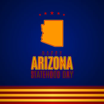 Happy Arizona Statehood Day template. Vector illustration