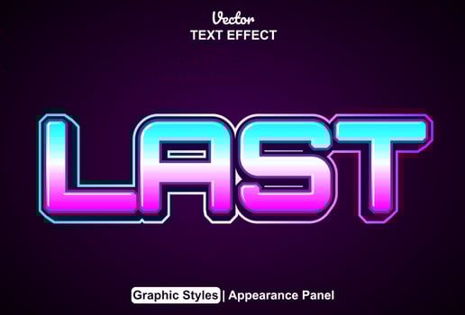 last text effect with graphic style and editable. vector