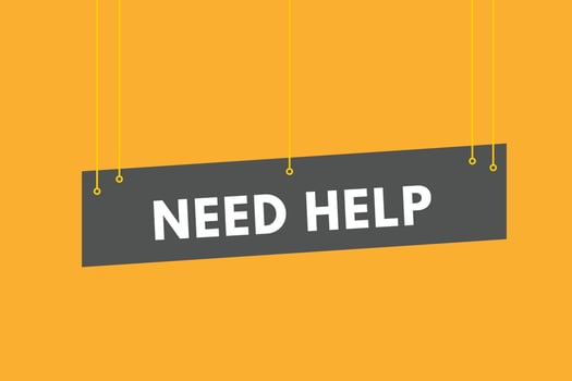 Need Help text Button. Need Help Sign Icon Label Sticker Web Buttons vector