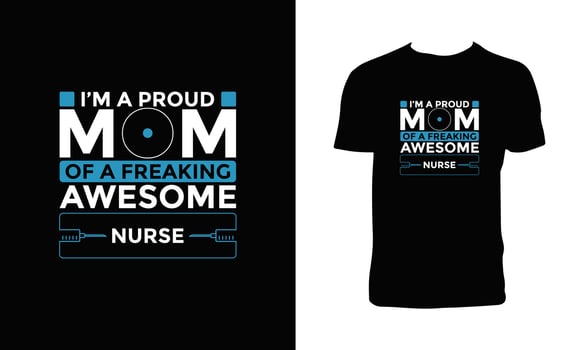 Nurse Typography Vector T Shirt Design.
